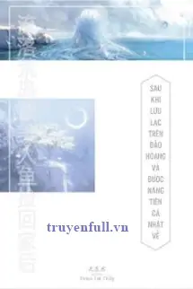 sau-khi-luu-lac-tren-dao-hoang-va-duoc-nang-tien-ca-nhat-ve-my-nhan-ngu-335