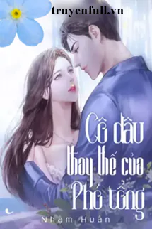 co-dau-thay-the-cua-pho-tong-1120