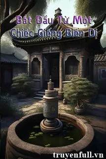 bat-dau-tu-mot-cai-gieng-bien-di-109